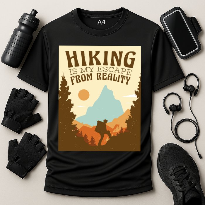 Hiking Is My Escape From Reality Performance Shirt