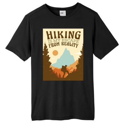 Hiking Is My Escape From Reality Tall Fusion ChromaSoft Performance T-Shirt