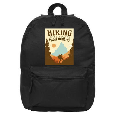 Hiking Is My Escape From Reality 16 in Basic Backpack