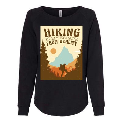 Hiking Is My Escape From Reality Womens California Wash Sweatshirt