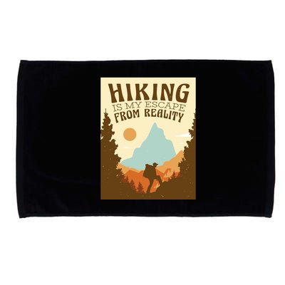 Hiking Is My Escape From Reality Microfiber Hand Towel