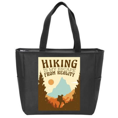 Hiking Is My Escape From Reality Zip Tote Bag
