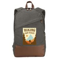 Hiking Is My Escape From Reality Cotton Canvas Backpack