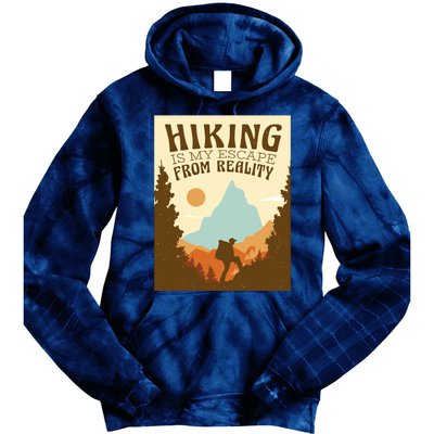 Hiking Is My Escape From Reality Tie Dye Hoodie