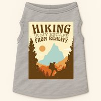 Hiking Is My Escape From Reality Doggie Tank