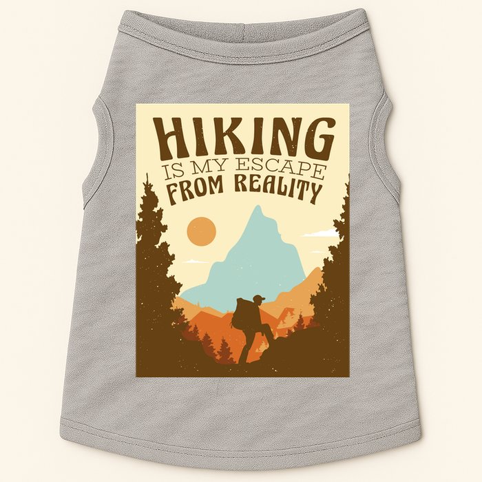 Hiking Is My Escape From Reality Doggie Tank