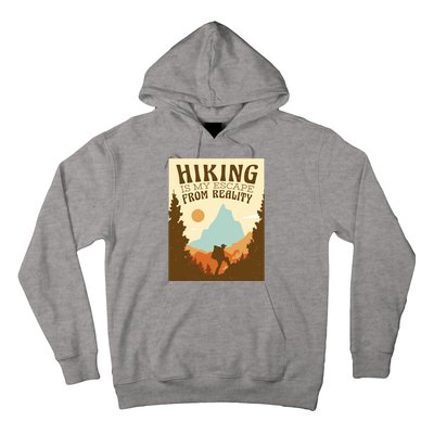 Hiking Is My Escape From Reality Hoodie