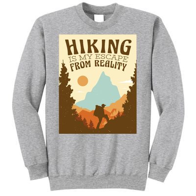 Hiking Is My Escape From Reality Sweatshirt