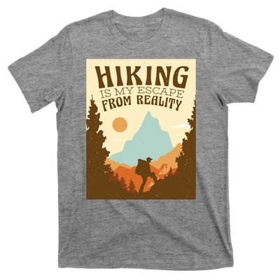 Hiking Is My Escape From Reality T-Shirt