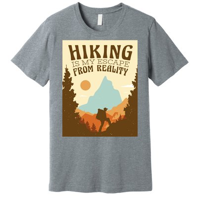 Hiking Is My Escape From Reality Premium T-Shirt