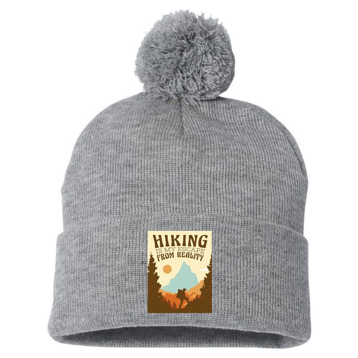 Hiking Is My Escape From Reality Pom Pom 12in Knit Beanie