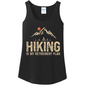 Hiking Is My Retirement Plan Hiking Funny Hiker Retired Ladies Essential Tank