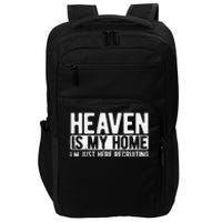 Heaven Is My Home Christian Religious Jesus Impact Tech Backpack