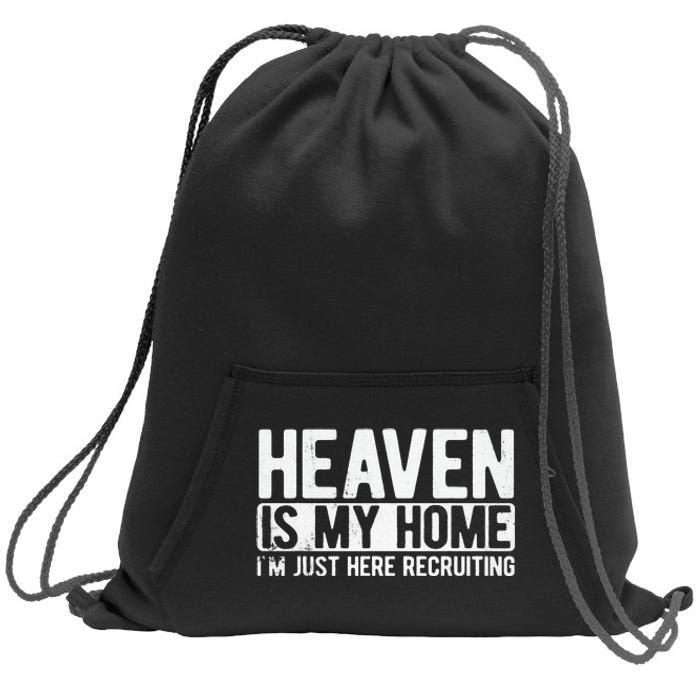 Heaven Is My Home Christian Religious Jesus Sweatshirt Cinch Pack Bag