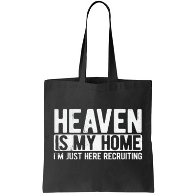 Heaven Is My Home Christian Religious Jesus Tote Bag