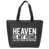 Heaven Is My Home Christian Religious Jesus Zip Tote Bag