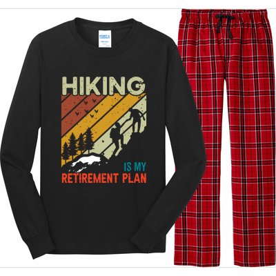 Hiking Is My Retirement Plan Funny Hiking Is My Retirement Plan Long Sleeve Pajama Set