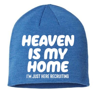 Heaven Is My Home IM Just Here Recruiting Christian Tree Cute Gift Sustainable Beanie