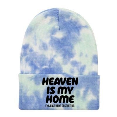 Heaven Is My Home IM Just Here Recruiting Christian Tree Cute Gift Tie Dye 12in Knit Beanie