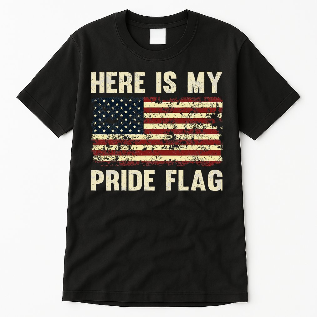 Here Is My Pride Flag Tall T-Shirt