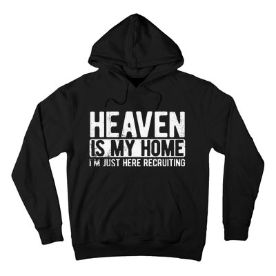 Heaven Is My Home Christian Religious Jesus Hoodie