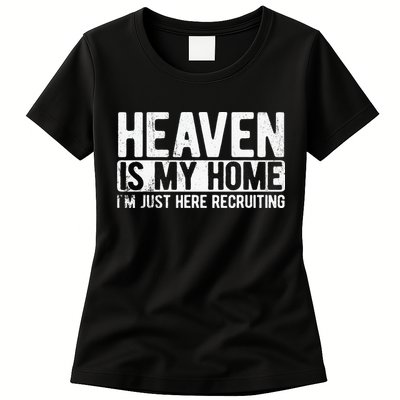 Heaven Is My Home Christian Religious Jesus Womens T-Shirt