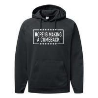 Hope Is Making A Comeback Performance Fleece Hoodie