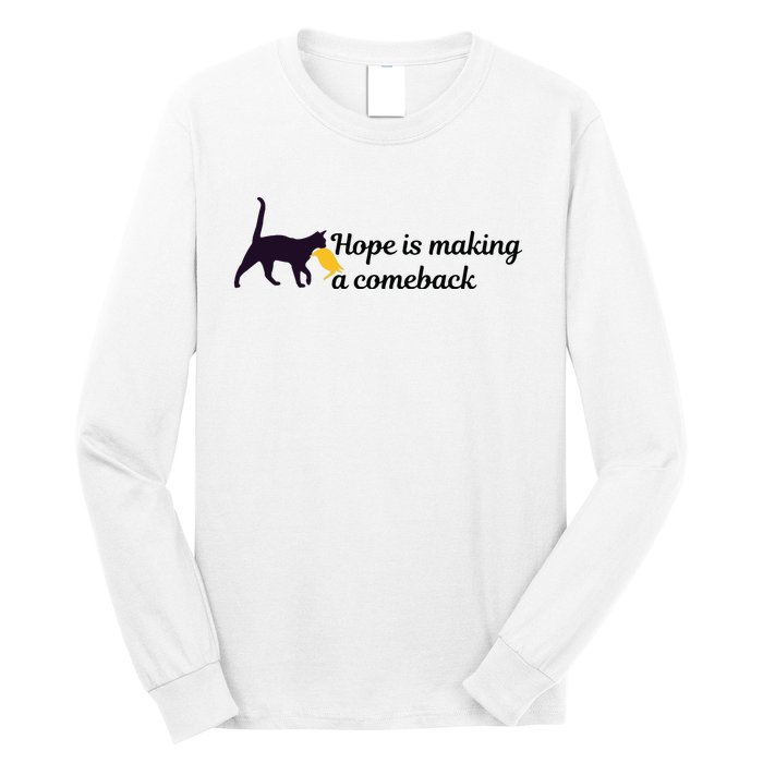 Hope Is Making A Comeback Funny Cat Trump Hair Kamala Harris Long Sleeve Shirt