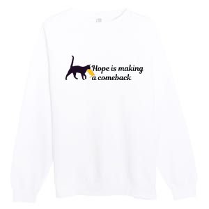 Hope Is Making A Comeback Funny Cat Trump Hair Kamala Harris Premium Crewneck Sweatshirt