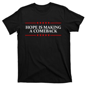 Hope Is Making A Comeback Harris Walz T-Shirt