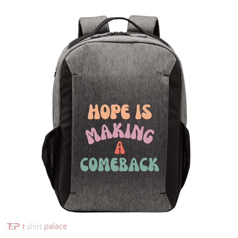 Hope Is Making A Comeback Vector Backpack