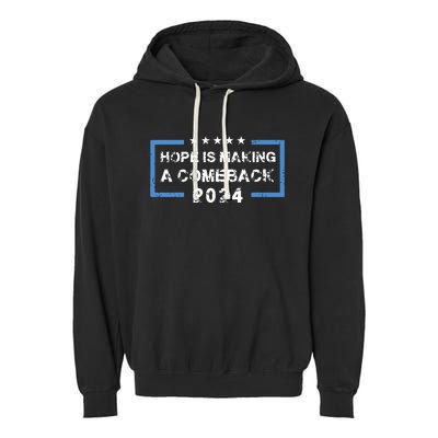 Hope Is Making A Comeback Democrats Vintage 2024 Garment-Dyed Fleece Hoodie