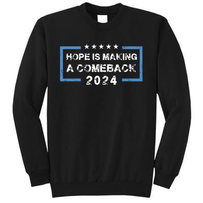 Hope Is Making A Comeback Democrats Vintage 2024 Sweatshirt