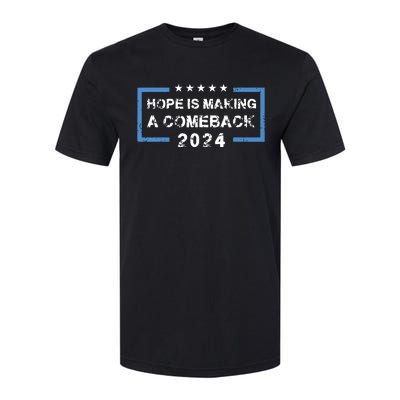 Hope Is Making A Comeback Democrats Vintage 2024 Softstyle CVC T-Shirt