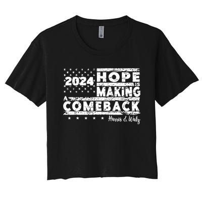 Hope Is Making A Comeback Harris Walz Women's Crop Top Tee