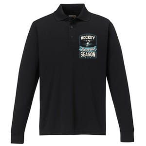 Hockey Is My Favorite Season For Ice Hockey Players Gift Performance Long Sleeve Polo