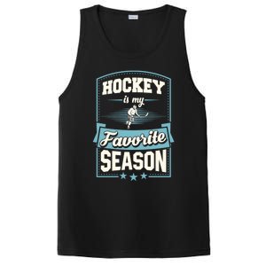 Hockey Is My Favorite Season For Ice Hockey Players Gift PosiCharge Competitor Tank