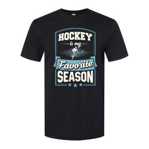 Hockey Is My Favorite Season For Ice Hockey Players Gift Softstyle CVC T-Shirt