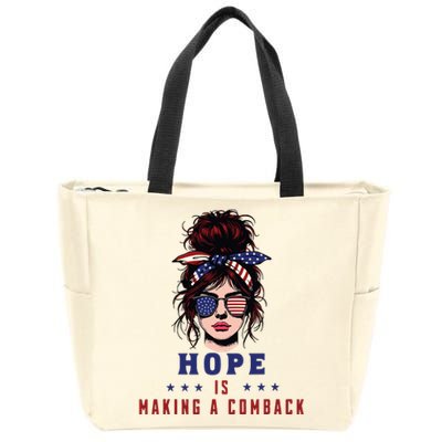 Hope Is Making A Comeback Zip Tote Bag