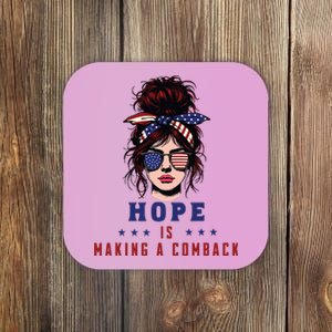 Hope Is Making A Comeback Coaster