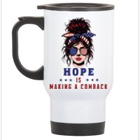 Hope Is Making A Comeback Stainless Steel Travel Mug