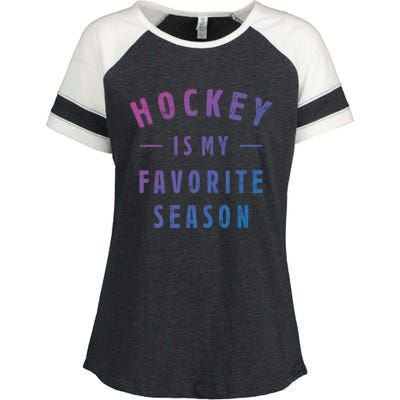 Hockey Is My Favorite Season Cool Saying For Sports Lovers Cute Gift Enza Ladies Jersey Colorblock Tee