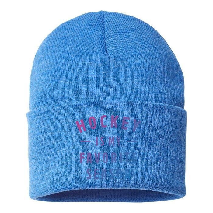 Hockey Is My Favorite Season Cool Saying For Sports Lovers Cute Gift Sustainable Knit Beanie