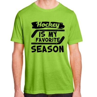 Hockey Is My Favorite Season: Funny Ice Hockey Player Great Gift Adult ChromaSoft Performance T-Shirt