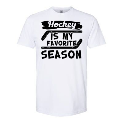 Hockey Is My Favorite Season: Funny Ice Hockey Player Great Gift Softstyle CVC T-Shirt