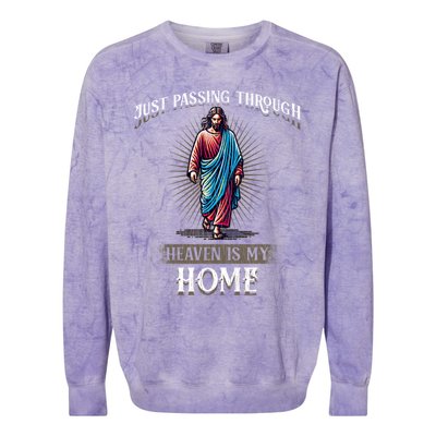 Heaven Is My Home Christian Faith Jesus Colorblast Crewneck Sweatshirt