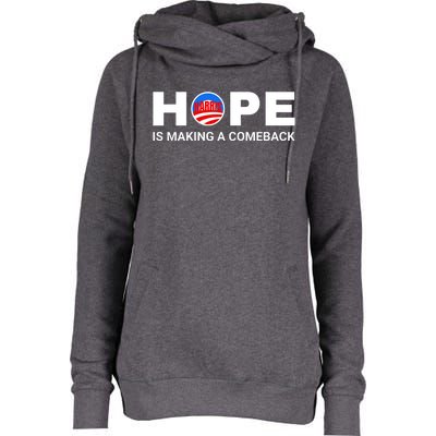 Hope Is Making A Comeback Harris Walz Womens Funnel Neck Pullover Hood