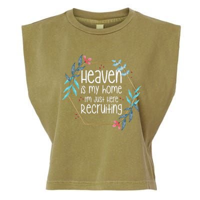 Heaven Is My Home IM Just Here Recruiting Garment-Dyed Women's Muscle Tee