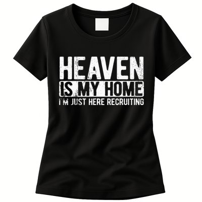 Heaven Is My Home Christian Religious Jesus Womens T-Shirt