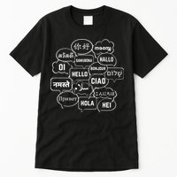 Hello In Many Languages Translator Globetrotter Polyglot Tall T-Shirt